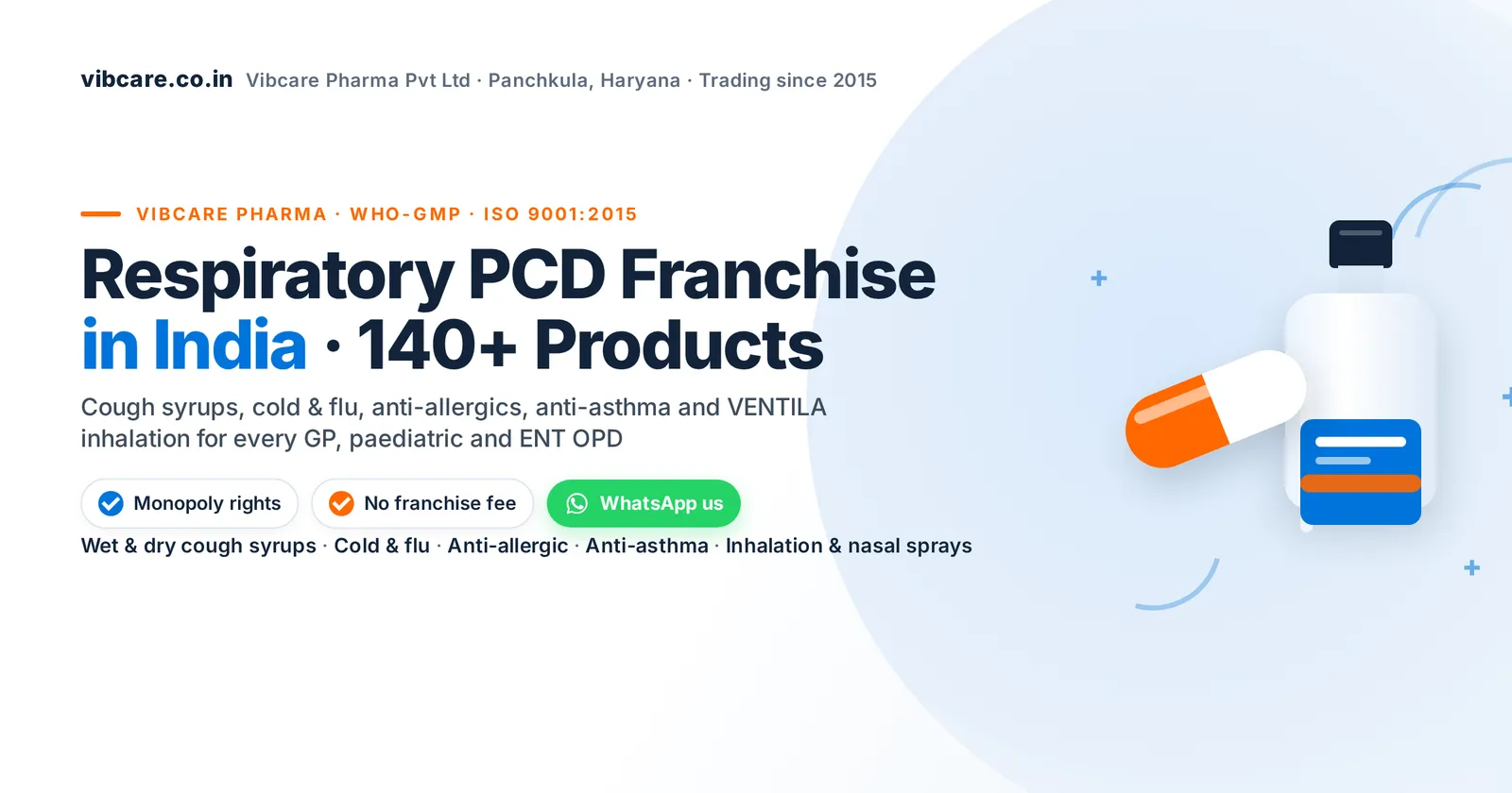 Respiratory PCD franchise in India – Vibcare Pharma, 140+ cough, cold, allergy and asthma products, monopoly rights, no franchise fee